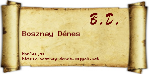 Bosznay Dénes névjegykártya